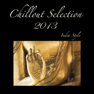 Chillout Selection 2013: Lounge &