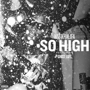 So High (feat. Ghost Loft)