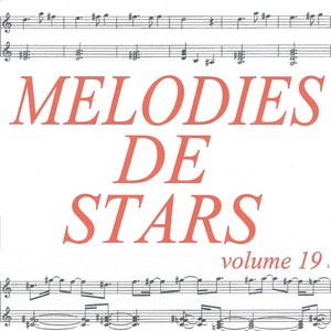 Mélodies De Stars Volume 19