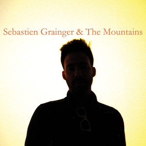 Sebastien Grainger And The Mounta