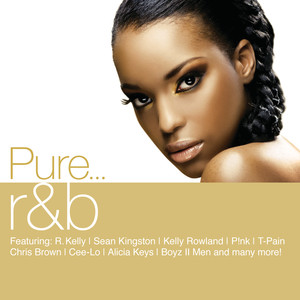 Pure... R&b