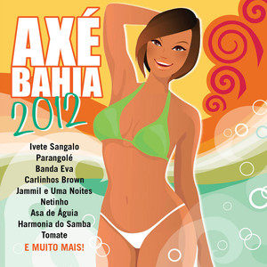 Axé Bahia 2012