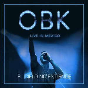 El cielo no entiende (Live in Mex