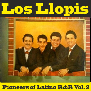 Pioneers Of Latino R&r Vol. 2