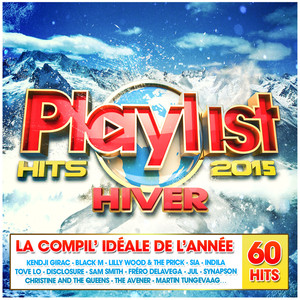 Playlist Hits Hiver 2015 - 60 Hit