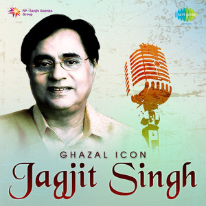 Ghazal Icon - Jagjit Singh