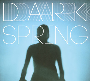 Dark Spring