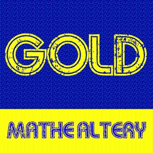 Gold: Mathé Altéry