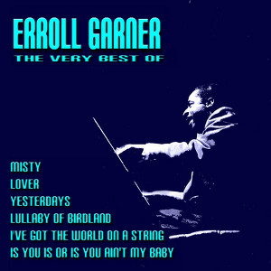 The Very Best Of Erroll Garner