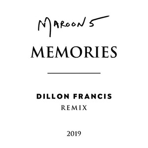 Memories (Dillon Francis Remix)