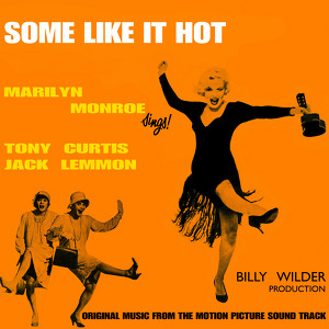 Some Like It Hot