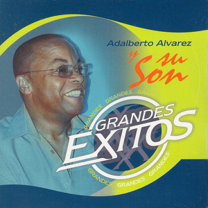 Adalberto Alvarez Y Su Son - Gran