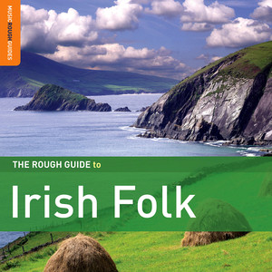 The Rough Guide To Irish Folk