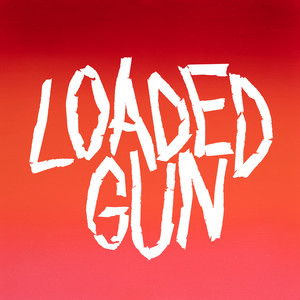 Loaded Gun