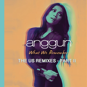 What We Remember (THE US REMIXES 