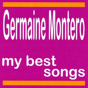 My Best Songs - Germaine Montero