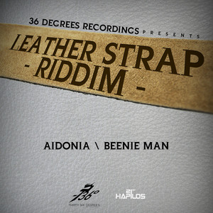 Leather Strap Riddim