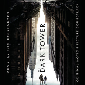 The Dark Tower (Original Motion P