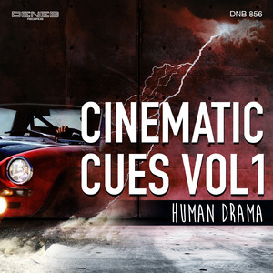 Cinematic Cues, Vol. 1 (Human Dra