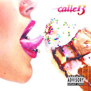 Calle 13 (explicit Version)