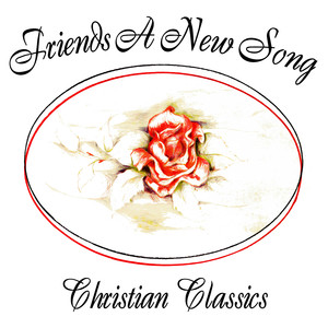 A New Song - Christian Classics