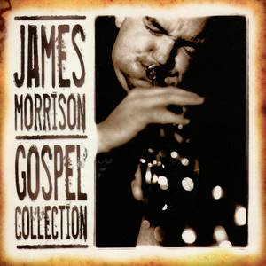 James Morrison: Gospel Collection