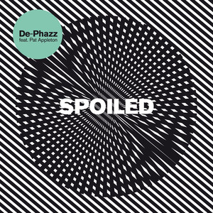 Spoiled (feat. Pat Appleton)