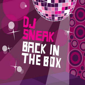 Dj Sneak - Back In The Box