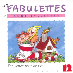 Les Fabulettes 12 / Pour De Rire