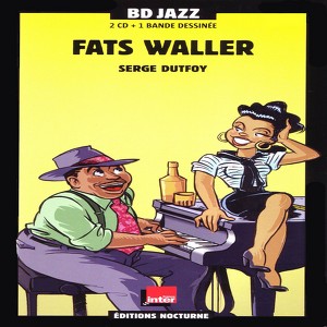 Fats Waller By Serge Dutfoy