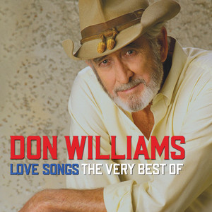 Don Williams Love Songs The Very 