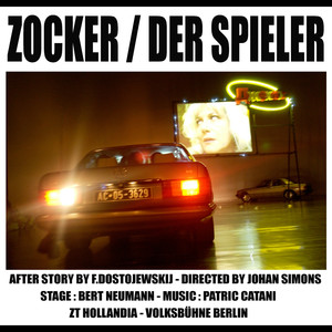 Zocker / Der Spieler