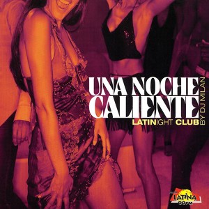 Una Noche Caliente