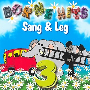 Børnehits 3 - Sang & Leg