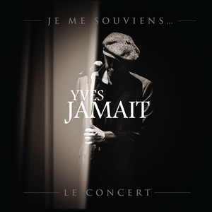 Je me souviens... Le concert