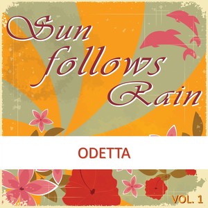 Sun Follows Rain, Vol. 1