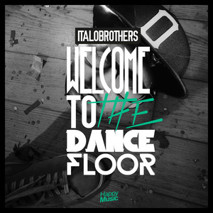 Welcome To The Dancefloor - SINGL