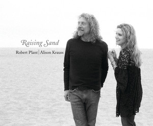 Raising Sand