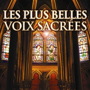 Les Plus Belles Voix Sacrées