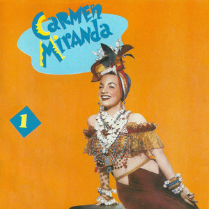 Carmen Miranda Vol.1