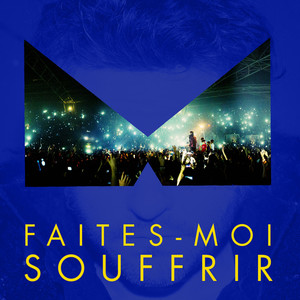 Faites-Moi Souffrir