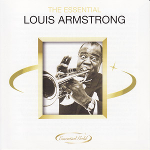 The Essential Louis Armstrong