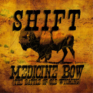 Medicine Bow: the Battle of Old W