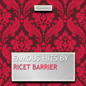 Famous Hits By Ricet Barrier