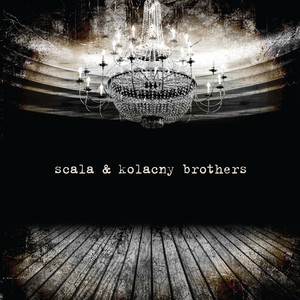 Scala & Kolacny Brothers