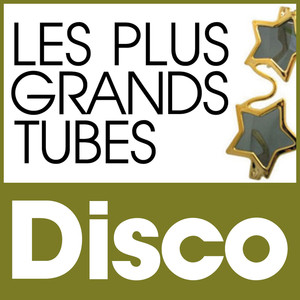 Les Plus Grands Tubes Disco