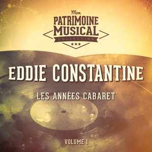 Les années cabaret : Eddie Consta