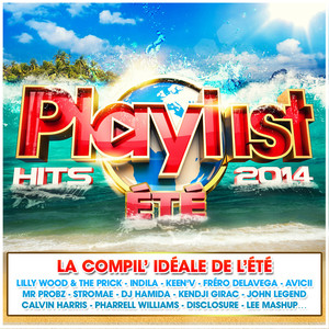 Playlist Hits Eté 2014  60 Hits