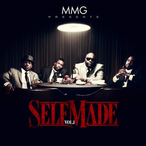 Mmg Presents: Self Made, Vol. 1