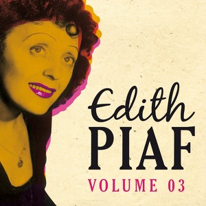 Edith Piaf Vol.3